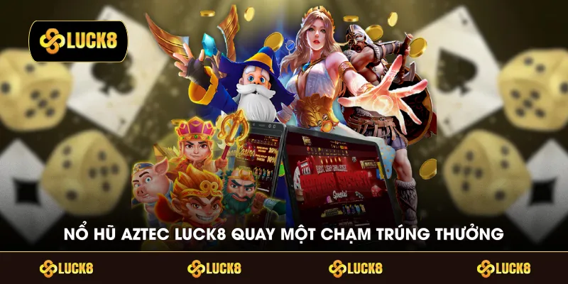 Nổ Hũ Aztec